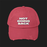 NOT GOING BACK - Unisex Distressed Cap