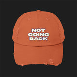 NOT GOING BACK - Unisex Distressed Cap