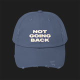 NOT GOING BACK - Unisex Distressed Cap